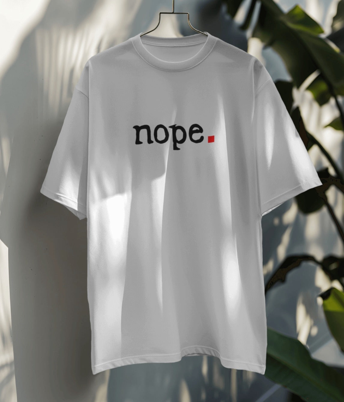 “NOPE.”