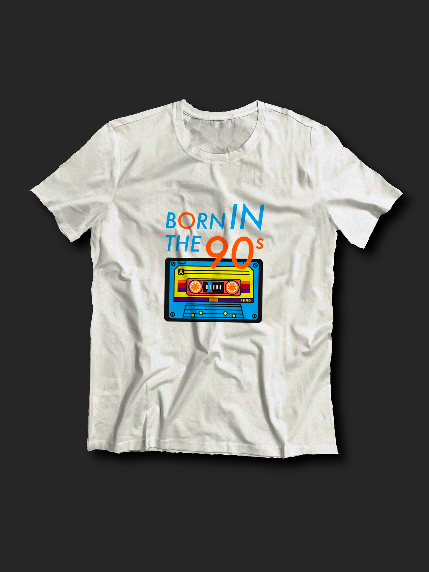 “BORN IN THE 90S”